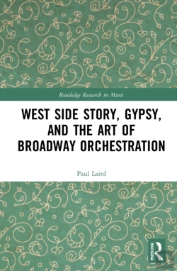 Bertrand.pt - West Side Story, Gypsy, And The Art Of Broadway Orchestration