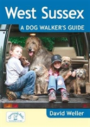 West Sussex: A Dog Walker'S Guide