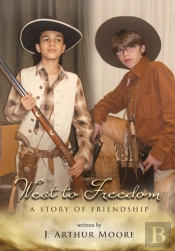 West To Freedom
