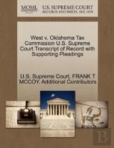 West V. Oklahoma Tax Commission U.S. Supreme Court Transcript Of Record With Supporting Pleadings