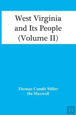 Bertrand.pt - West Virginia And Its People (Volume Ii)