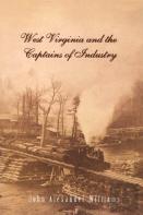 West Virginia And The Captains Of Industry