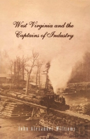 West Virginia And The Captains Of Industry