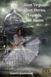 West Virginia Ghost Stories, Legends, An