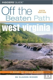 West Virginia Off The Beaten Path