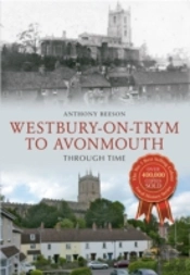 Westbury On Trym To Avonmouth Through Time