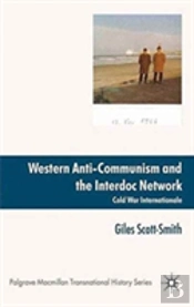 Western Anti-Communism And The Interdoc Network