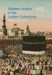 Western Arabia In Leiden Collections