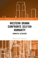 Western Drama Confronts Selfish Humanity