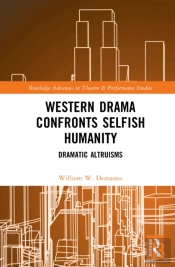 Western Drama Confronts Selfish Humanity