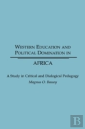 Western Education And Political Domination In Africa