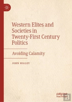 Bertrand.pt - Western Elites And Societies In Twenty-First Century Politics