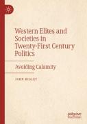 Western Elites And Societies In Twenty-First Century Politics