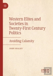 Western Elites And Societies In Twenty-First Century Politics