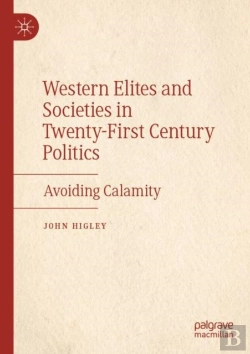 Bertrand.pt - Western Elites And Societies In Twenty-First Century Politics