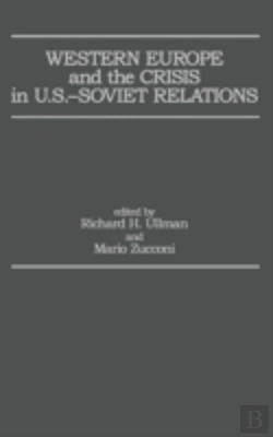 Bertrand.pt - Western Europe And The Crisis In United States-Soviet Relations