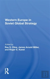 Western Europe In Soviet Global Strategy