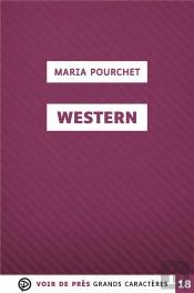 Western : Grands Caractères, Édition Accessible Pour Les Malvoyants