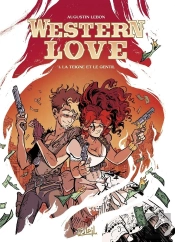 Western Love Tome 1 : La Teigne Et Le Gentil