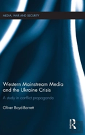 Western Mainstream Media And The Ukraine Crisis