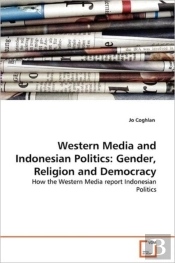 Western Media And Indonesian Politics