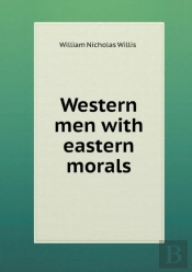 Western Men With Eastern Morals