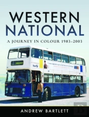 Western National: A Journey In Colour, 1983-2003