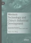 Western Technology And Chinaâ€™S Industrial Development