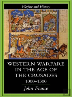 Bertrand.pt - Western Warfare In The Age Of The Crusades 1000-1300