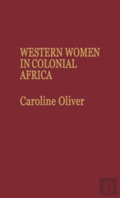 Western Women In Colonial Africa
