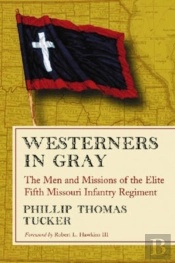 Westerners In Gray