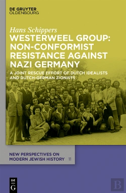 Bertrand.pt - Westerweel Group: Non-Conformist Resistance Against Nazi Germany
