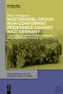 Bertrand.pt - Westerweel Group: Non-Conformist Resistance Against Nazi Germany