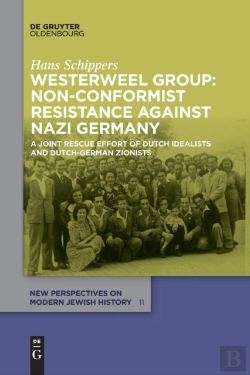 Bertrand.pt - Westerweel Group: Non-Conformist Resistance Against Nazi Germany