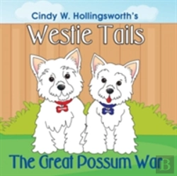 Bertrand.pt - Westie Tails-The Great Possum War