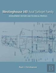 Westinghouse J40 Axial Turbojet Family