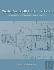 Westinghouse J40 Axial Turbojet Family