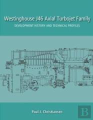 Westinghouse J46 Axial Turbojet Family
