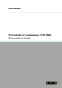 Westmaã‚Â¤Chte Im Transkaukasus (1918-1920)