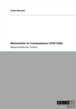 Bertrand.pt - Westmaã‚Â¤Chte Im Transkaukasus (1918-1920)