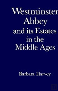 Bertrand.pt - Westminster Abbey And Its Estates In The Middle Ages