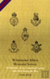 Westminster Abbey, Memorial Service For Members Of The Household Cavalry Who Died During The War