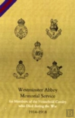 Bertrand.pt - Westminster Abbey, Memorial Service For Members Of The Household Cavalry Who Died During The War