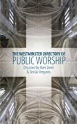 Bertrand.pt - Westminster Directory Of Public Worship