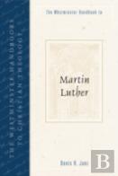Westminster Handbook To Martin Luther