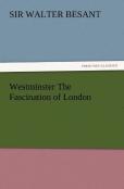 Westminster The Fascination Of London