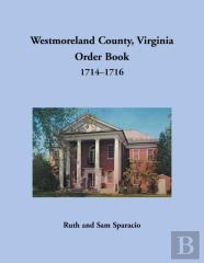 Westmoreland County, Virginia Order Book, 1714-1716