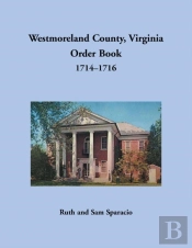 Westmoreland County, Virginia Order Book, 1714-1716