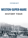 Weston-Super-Mare History Tour