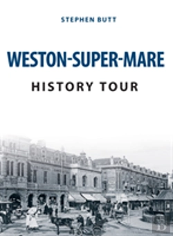 Bertrand.pt - Weston-Super-Mare History Tour
